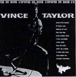 Vince Taylor : L'Épopée du Rock
